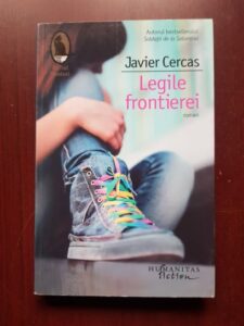 Javier Cercas - Legile frontierei
