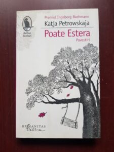 Katja Petrowskaja - Poate Estera. Povestiri