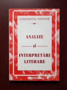 Constantin Parfene - Analize si interpretari literare