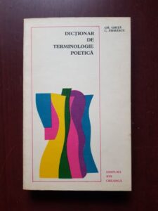 Gh. Ghita, C. Fierascu - Dictionar de terminologie poetica