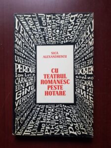 Sica Alexandrescu - Cu teatrul romanesc peste hotare
