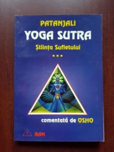 Patanjali - Yoga Sutra volumul 3. Stiinta sufletului comentata de Osho