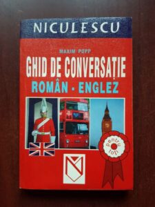 Maxim Popp - Ghid de conversatie roman-englez pentru toti