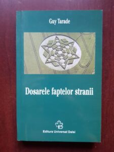 Guy Tarade - Dosarele faptelor stranii