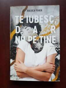 Raluca Feher - Te iubesc, dar nu pe tine