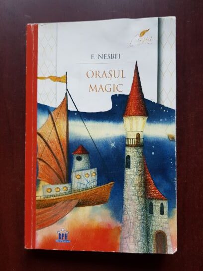 E. Nesbit - Orasul magic