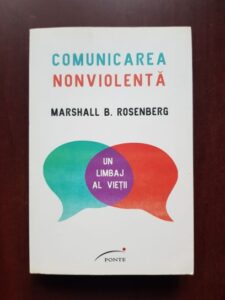 Marshall B. Rosenberg - Comunicarea nonviolenta. Un limbaj al vietii