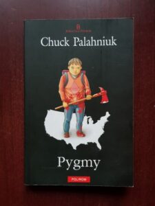Chuck Palahniuk - Pygmy