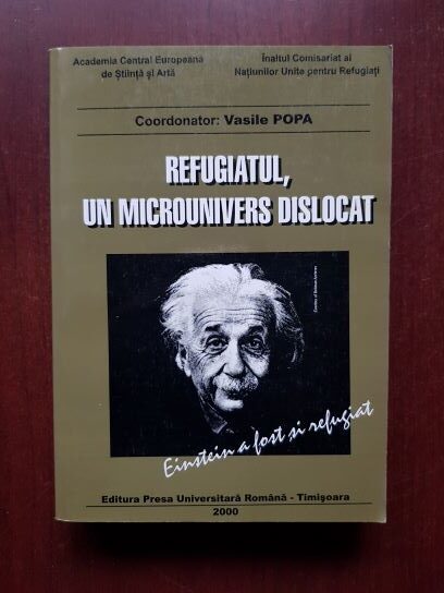 Vasile Popa - Refugiatul, un microunivers dislocat volumul 2