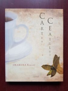 Okakura Kakuzo - Cartea ceaiului