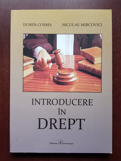 Dorin Cosma, Niculae Mircovici - Introducere in drept