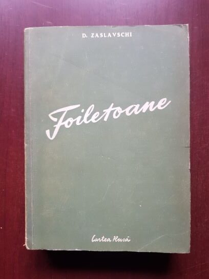 D. Zaslavschi - Foiletoane (1952)