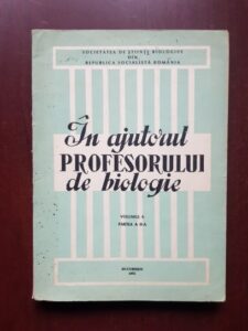 In ajutorul profesorului de biologie volumul 6, partea a II-a