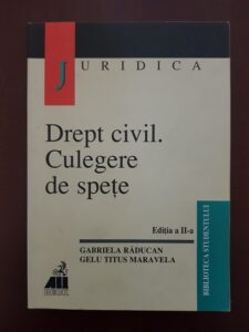 Gabriela Raducan, Gelu Titus Maravela - Drept civil. Culegere de spete