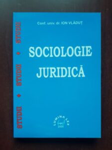 Ion Vladut - Sociologie juridica. Studii