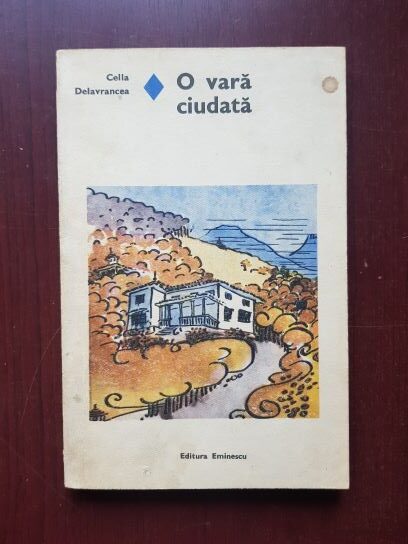 Cella Delavrancea - O vara ciudata