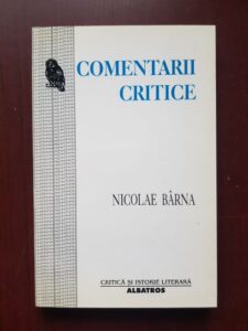Nicolae Barna - Comentarii critice despre proza (mai ales de azi)