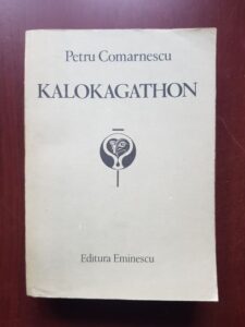 Petru Comarnescu - Kalokagathon