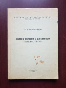 Miscalencu Dumitru - Anatomia comparata a vertebratelor. Sistemul nervos