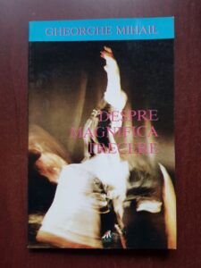 Gheorghe Mihail - Despre magnifica trecere