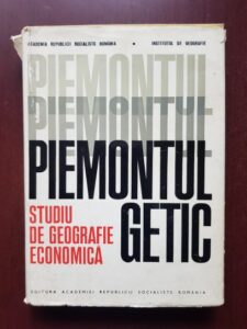 Piemontul Getic. Studiu de geografie economica