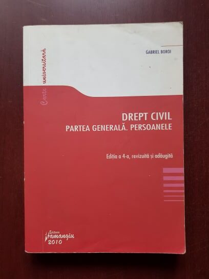 Gabriel Boroi - Drept civil. Partea generala. Persoanele