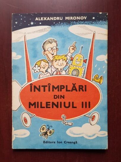 Alexandru Mironov - Intamplari din mileniul III
