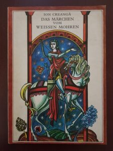 Ion Creanga - Das Marchen vom Weissen Mohren (1983, buchausstattung Val Munteanu)