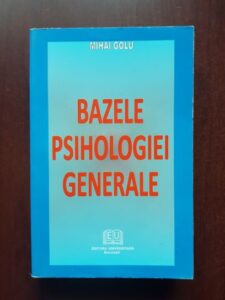 Mihai Golu - Bazele psihologiei generale