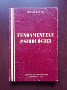 Mielu Zlate - Fundamentele psihologiei