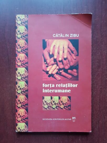 Catalin Zisu - Forta relatiilor interumane
