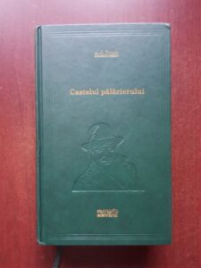 A. J. Cronin - Castelul palarierului (2010, editie cartonata)