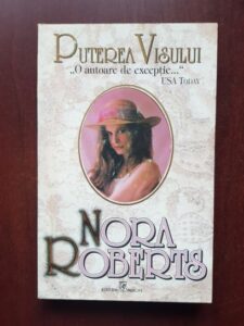 Nora Roberts - Puterea visului