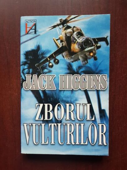 Jack Higgins - Zborul vulturilor