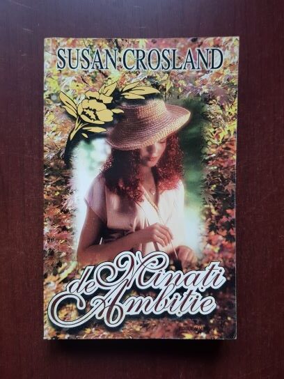 Susan Crosland - Manati de ambitie