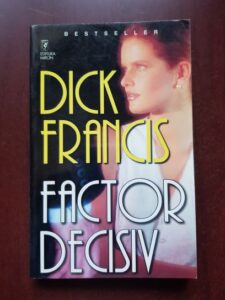 Dick Francis - Factor decisiv