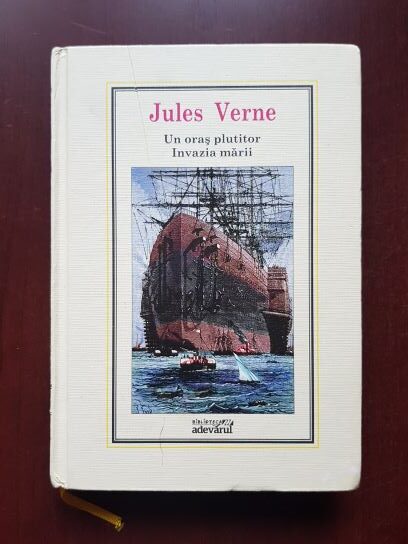 Jules Verne - Un oras plutitor. Invazia marii