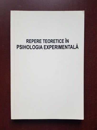 Kiss Csaba - Repere teoretice in psihologia experimentala. Note de curs