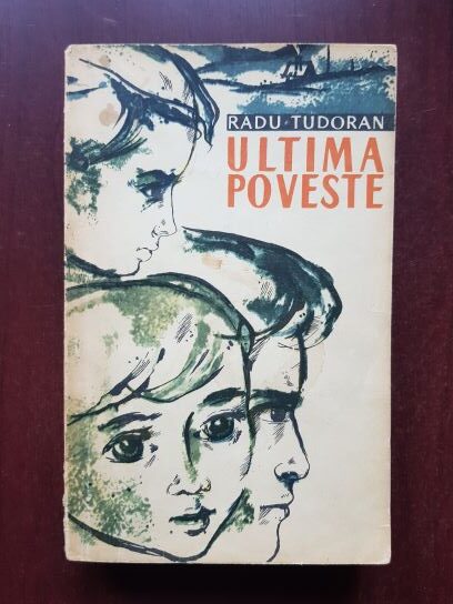 Radu Tudoran - Ultima poveste (1964)