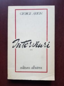 George Arion - Interviuri volumul 2