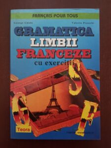 George Ghidu, Valeriu Pisoschi - Gramatica limbii franceze cu exercitii