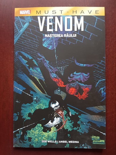 Zeb Wells, Angel Medina - Venom, Nasterea raului. Marvel