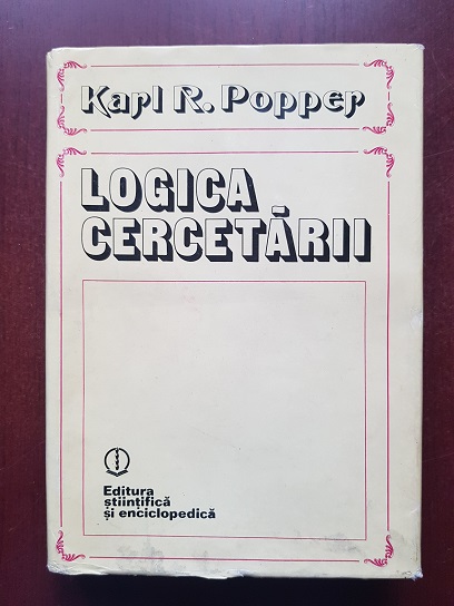 Karl R. Popper - Logica cercetarii