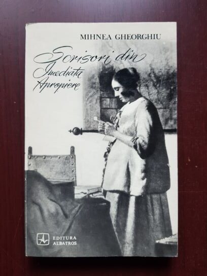 Mihnea Gheorghiu - Scrisori din imediata apropiere (1971)