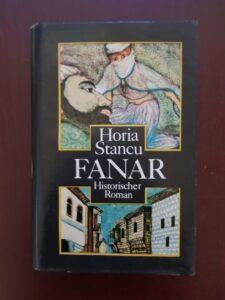 Horia Stancu - Fanar. Historischer Roman (1978, editie cartonata)