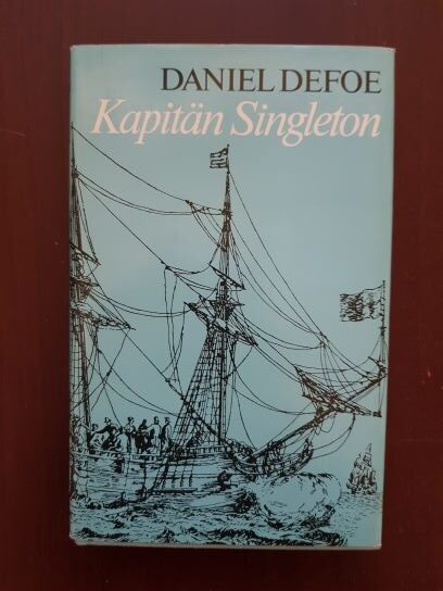 Daniel Defoe - Kapitan Singleton (1980, editie cartonata)