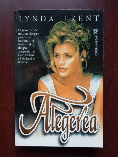 Lynda Trent - Alegerea
