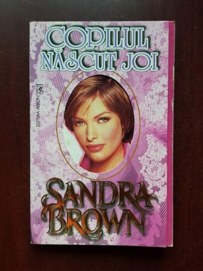 Sandra Brown - Copilul nascut joi