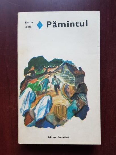 Emile Zola - Pamantul