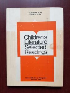 Ecaterina Popa, Ioan A. Popa - Children's Literature. Selected Readings